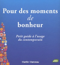 Martin Marceau - Pour des moments de bonheur.