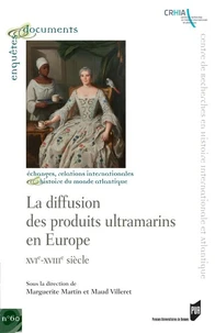 La diffusion des produits ultramarins en Europe