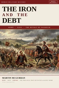 The Iron and the Debt: Rome, Gaul, and the Revolt of Sacrovir