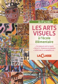 Les arts visuels à l'école élémentaire