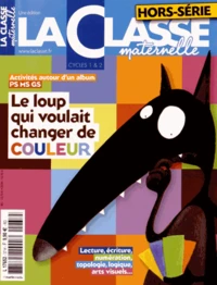 Activités autour de l'album Le loup qui voulait changer de couleur