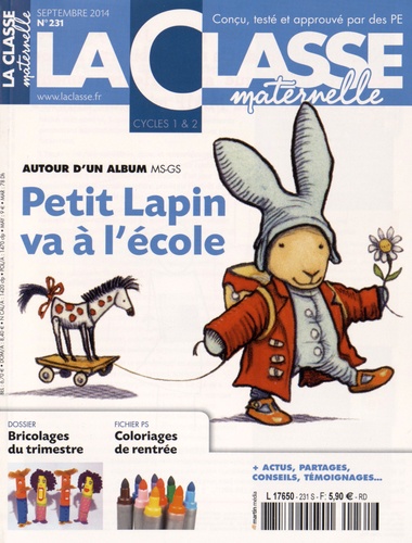 Ivan Collignon - La Classe maternelle N° 231, septembre 2014 : Petit lapin va à l'école.
