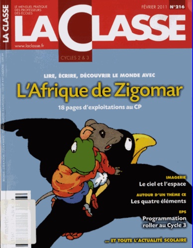 Ivan Collignon - La Classe N° 216, Février 2011 : L'Afrique de Zigomar - Livre + dossier pédagogique CP.