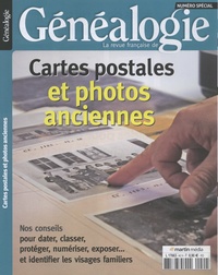 Sandrine Sénéchal - La revue française de généalogie Numéro spécial : Cartes postales et photos anciennes.