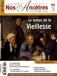 Nos ancêtres - Vie & métiers N° 71, janvier-févri.pdf