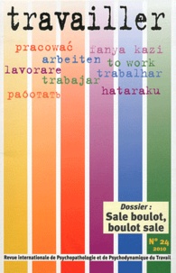 Pascale Molinier - Travailler N° 24/2010 : Sale boulot, boulot sale.