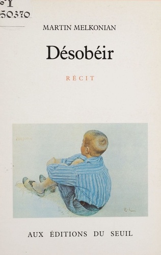 Désobéir. Récit