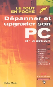 Dépanner et upgrader son PC