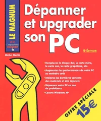 Dépanner et upgrader son PC
