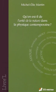 Qu'en est-il de l'unité de la nature dans la physique contemporaine ?