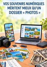 Vos souvenirs numériques méritent mieux qu"un dossier Photos