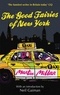 Martin Millar - The Good Fairies of New York.