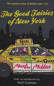 Martin Millar - The Good Fairies of New York.
