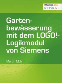 Gartenbewässerung mit dem LOGO!-Logikmodul von Siemens