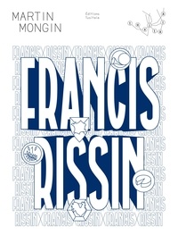 Martin Mongin - Francis Rissin.