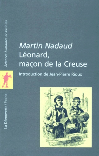 Martin Nadaud - Léonard, maçon de la Creuse.