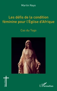 Les défis de la condition féminine pour l'Eglise d'Afrique
