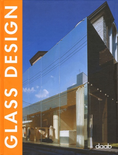 Martin-Nicholas Kunz et Jürgen Braun - Glass Design - Edition multilingue français-anglais-allemand-italien-espagnol.