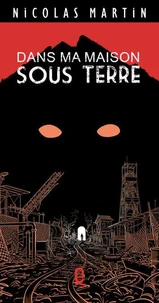 Dans ma maison sous terre