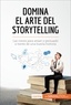 Martin Nicolas - Coaching  : Domina el arte del storytelling - Las claves para atraer y persuadir a través de una buena historia.