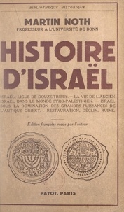 Martin Noth - Histoire d'Israël.