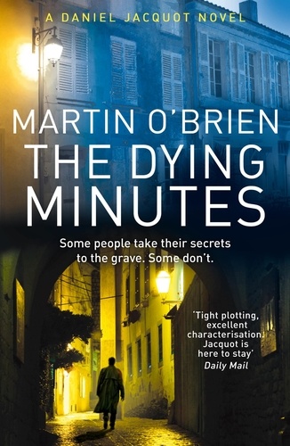 Martin O'Brien - The Dying Minutes - (Jacquot 7).