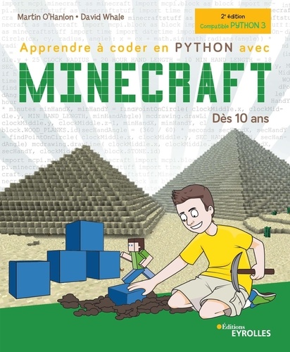 Pour les kids  Apprendre à coder en Python avec Minecraft. Dès 10 ans - Guide 100% non-officiel