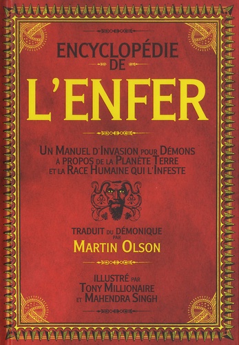 Martin Olson et Tony Millionaire - Encyclopédie de l'Enfer - Un manuel d'invasion pour démons concernant la planète Terre et la race humaine qui l'infeste.