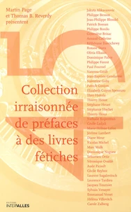 Collection irraisonnée de préfaces à des livres fétiches
