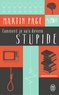 Martin Page - Comment je suis devenu stupide.