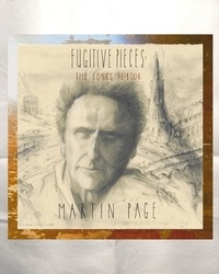  Martin Page - Fugitive Pieces: The Songs ArtBook.