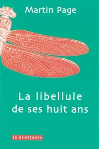 La Libellule De Ses Huit Ans