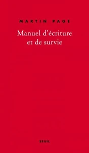 Manuel d'écriture et de survie