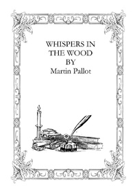  Martin Pallot - Whispers in the Wood.