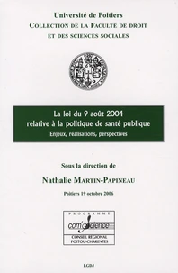 La loi du 9 août 2004 relative à la politique de santé publique