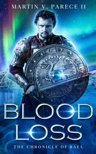 Blood Loss (The Chronicle of Rael)