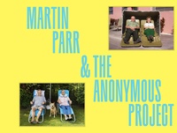 Martin Parr et  The anonymous project - Déjà View.