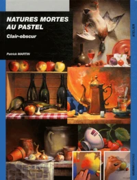 Natures mortes au pastel