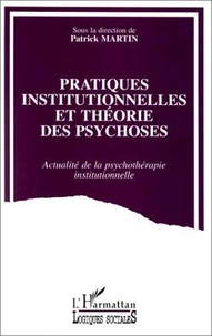 Pratiques Institutionnelles Theorie Des Psyhoses