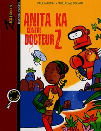 Anita Ka contre Docteur Z