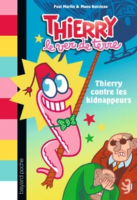 Thierry contre les kidnappeurs