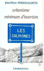Martin Perrin - Urbanisme, mission d'insertion - Les Salmones.