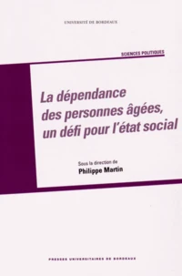 La dépendance des personnes âgées, un défi pour l'Etat social