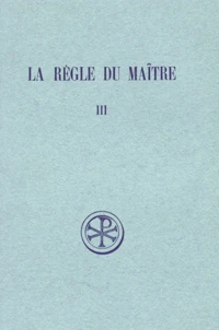 La Regle Du Maitre. Tome 3, Concordance Verbale Du Texte Critique Conforme A L'Orthographe Du Manuscrit, Edition Latine