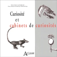 Curiosité et cabinets de curiosités