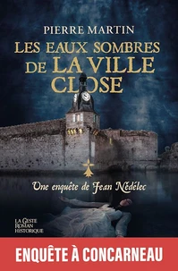 Eaux sombres de la ville close - une enquete de jean nedelec tome 6