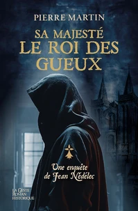 Sa majesté le roi des gueux