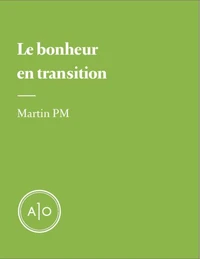 Le bonheur en transition