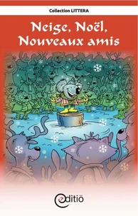 Neige, Noël, Nouveaux amis