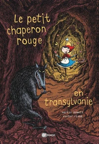 Le petit chaperon rouge en Transylvanie